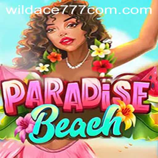 Experience the Thrill of ParadiseBeach with wildace777
